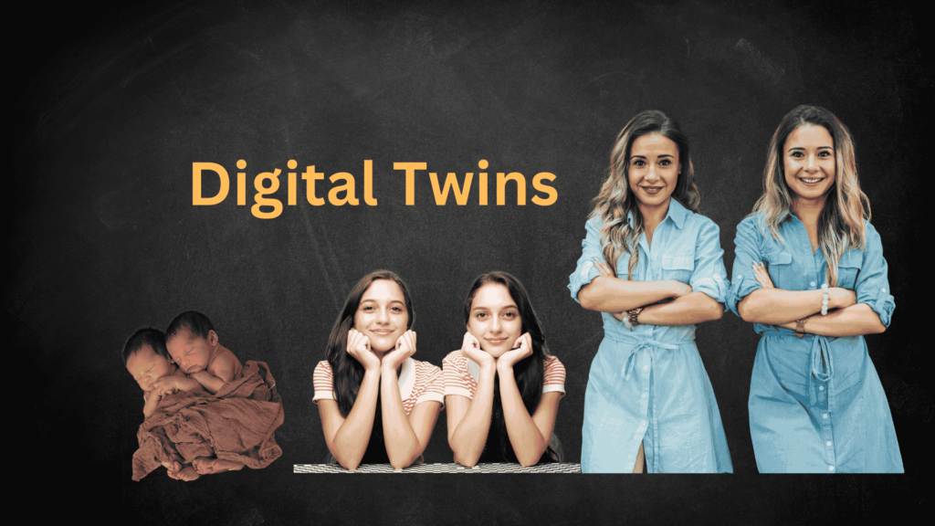 Digital Twins